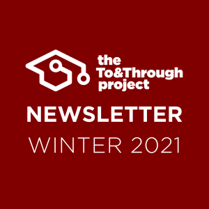 To&Through Project Newsletter Winter 2021